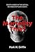 The Mortality Thief by Mark W. Griffin