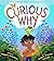 The Curious Why (The Magical Yet Book 2)