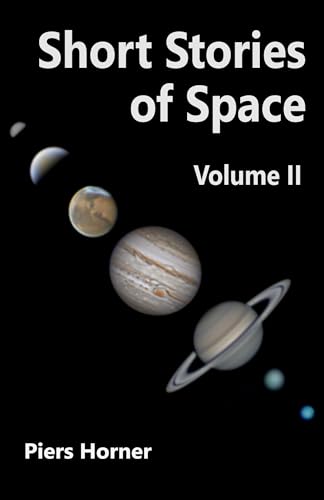 Short Stories of Space II (Kindle Edition)