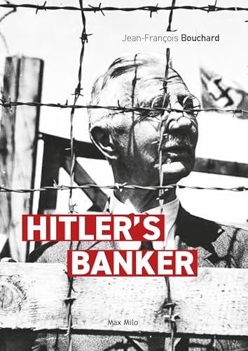 Hitler's Banker: Essais - documents (Kindle Edition)