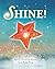 Shine!