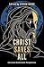 Christ Saves All by Steven Hause