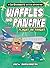 Waffles and Pancake by Drew Brockington