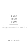 Sexy Rich Body: B...