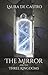 The Mirror and the Three Kingdoms (The Mirror Series Book 1)