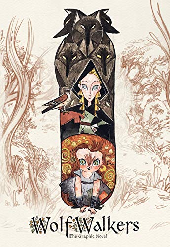 WolfWalkers: The Graphic Novel (Cartoon Saloon’s Irish Folklore)
