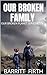 Our Broken Family: A Post A...