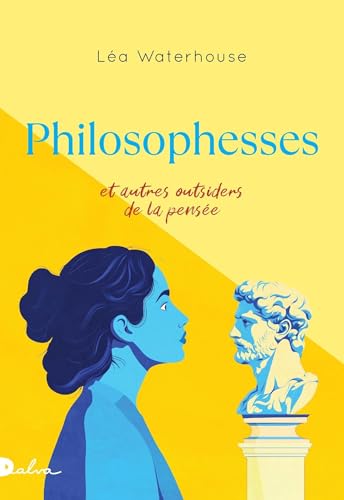 Philosophesses et autres outsiders de la pensée (French Edition)