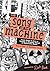 The Song of the Machine: Fr...