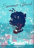 Summer Ghost, Tome 2