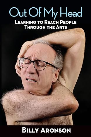 Out of My Head: Learning to Reach People Through the Arts