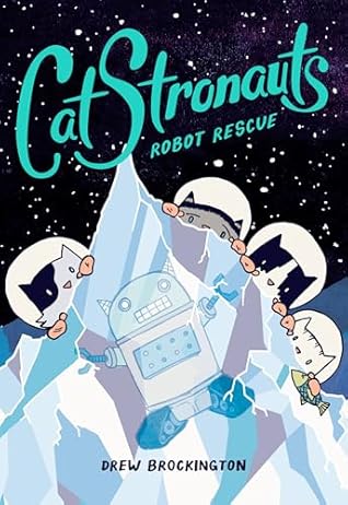 CatStronauts: Robot Rescue