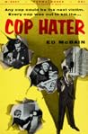 Cop Hater by Ed McBain