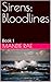 Sirens: Bloodlines