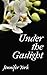 Under the Gaslight by Jennifer York