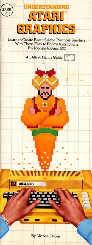 Understanding Atari Graphics (Paperback)