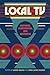 Local TV: Histories, Commun...