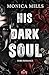 HIS DARK SOUL (Dark spicy Romance) (German Edition)