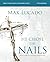 He Chose the Nails Bible Study Guide + Streaming Video, Updat... by Max Lucado