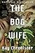 The Bog Wife: A Novel