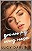 You Are My Every Reason (Lighthouse Landing #3)