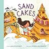 Sand Cakes by Kallie George