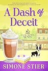 A Dash of Deceit:...