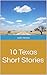 10 Texas Short Stories by ANDY REVEN