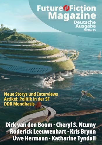 Future Fiction Magazine 08: Deutsche Ausgabe (German Edition)