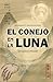 Hinomoto Monogatari: El conejo en la luna (Spanish Edition)