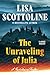 The Unraveling of Julia (Psychological Thriller)