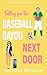 Falling for the Baseball Bayou Next Door by Brooke Benson