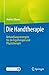 Die Handtherapie by Andrea Moser
