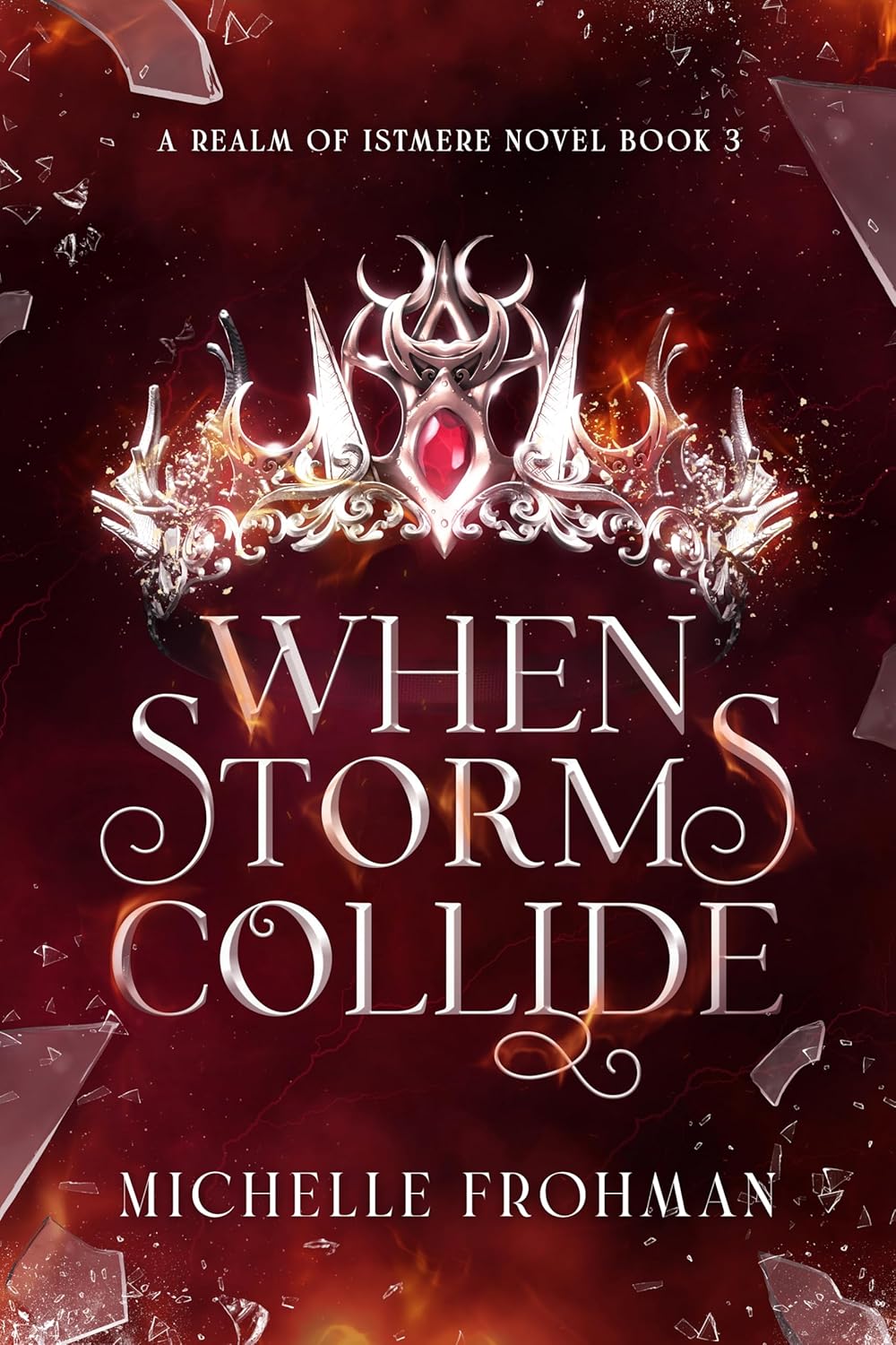 When Storms Collide (Realm of Istmere, #3)