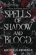 Spells of Shadow and Blood