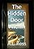 The Hidden Door Within