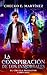 La Conspiración de los Inmortales by Checko E. Martinez