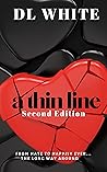 A Thin Line