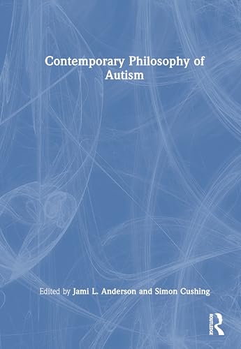 Contemporary Philosophy of Autism (Hardcover)