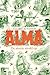 Alma - De storm steekt op (Dutch Edition)