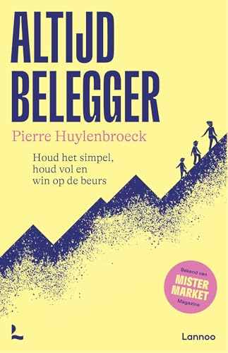 Altijd belegger: Houd het simpel, houd vol en win op de beurs (Dutch Edition)