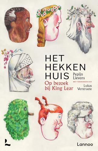 Het Hekkenhuis: Op bezoek bij King Lear (Dutch Edition)