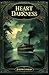 Heart of Darkness