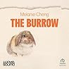 The Burrow by Melanie Cheng