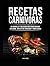 Recetas Carnivoras by Axle Riggs
