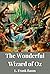 The Wonderful Wizard of Oz