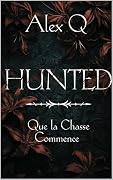 Que la chasse commence