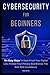 Cybersecurity for Beginners by Thomas Greyson