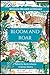 Bloom and Roar