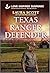 Texas Ranger Defender: A Thrilling Western Suspense Romance (Texas Justice Book 2)